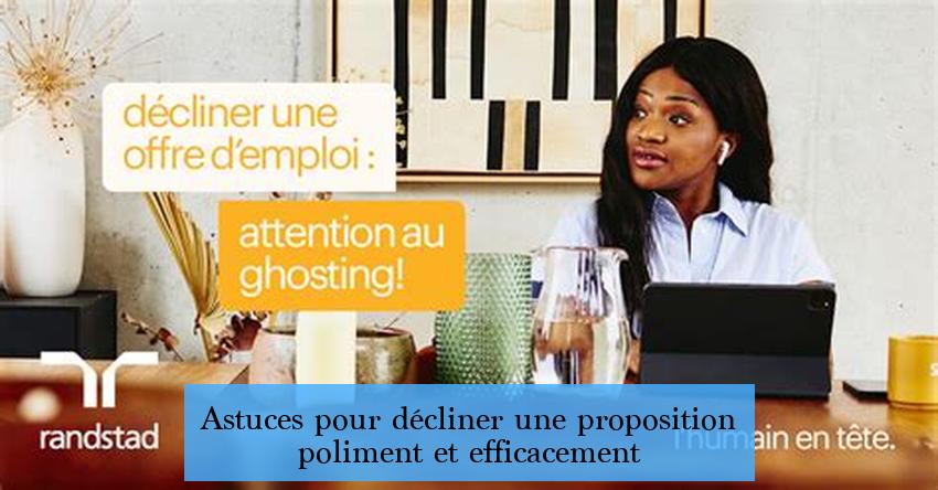 Astuces pour décliner une proposition poliment et efficacement