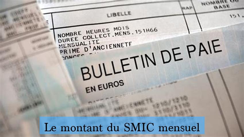 Le montant du SMIC mensuel