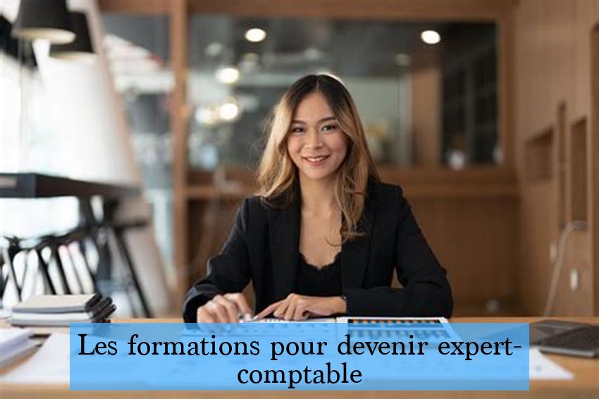 Les formations pour devenir expert-comptable