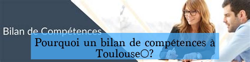 Pourquoi un bilan de compétences à Toulouse ?