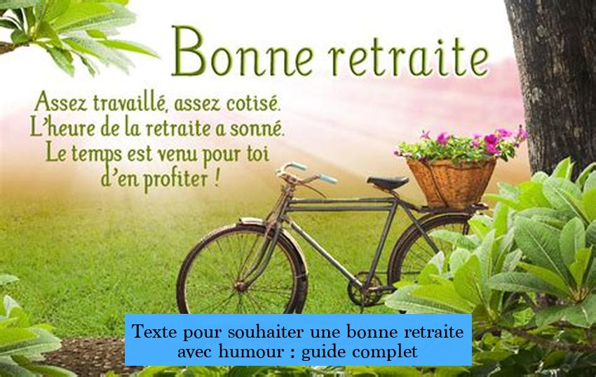 Texte pour souhaiter une bonne retraite avec humour : guide complet