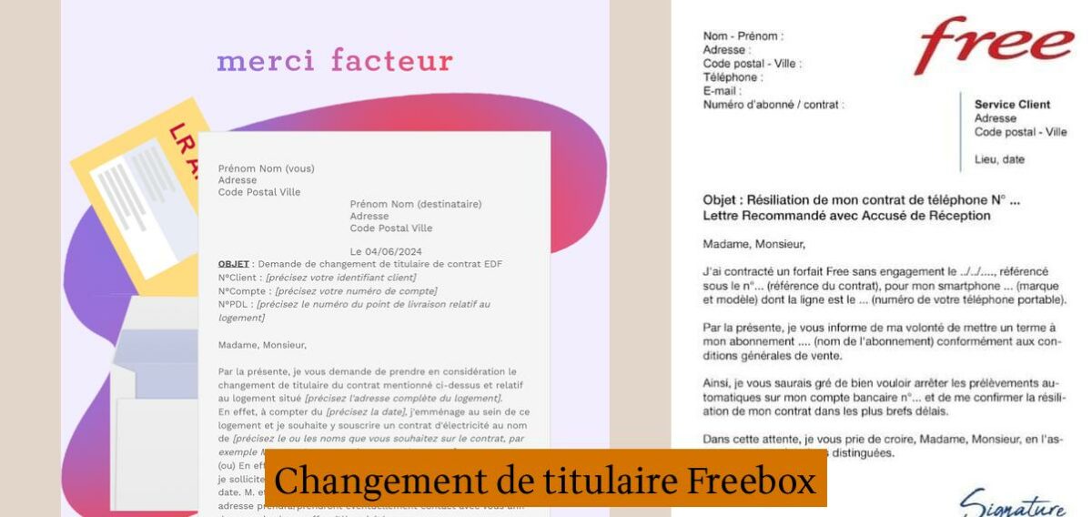 Comment rédiger une lettre de changement de titulaire pour votre abonnement Freebox Etude Lote